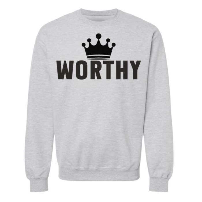 "Worthy" pullover sweatshirt for women, with crown design, cozy and empowering. great for women in leadership roles, pairs well with your favorite boots.