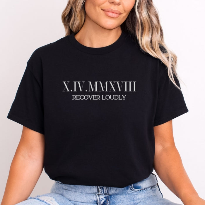 Customizable Roman Numeral Sobriety Shirt