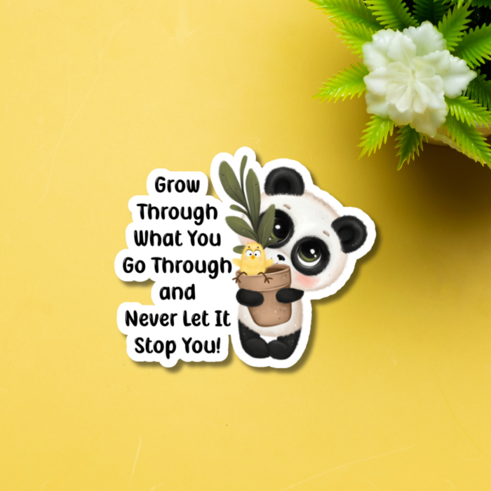 Mental health Grow Through What You Go Through Sticker