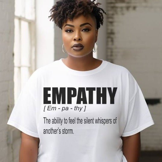 White shirt with bold black font: Inspirational Empathy Definition