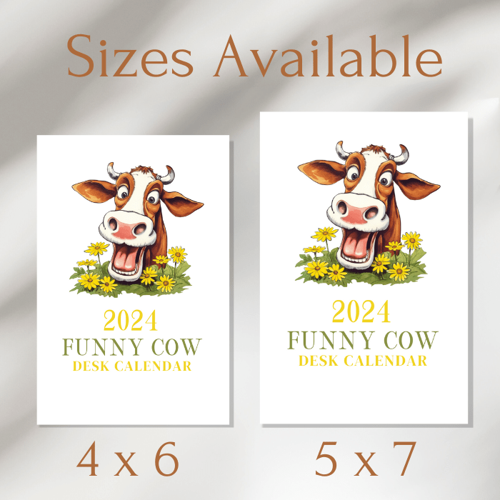 Premium Cow Desk Calendar - Funny Artwork, 4x6 or 5x7 Sizes. Great for students or work from home parents.