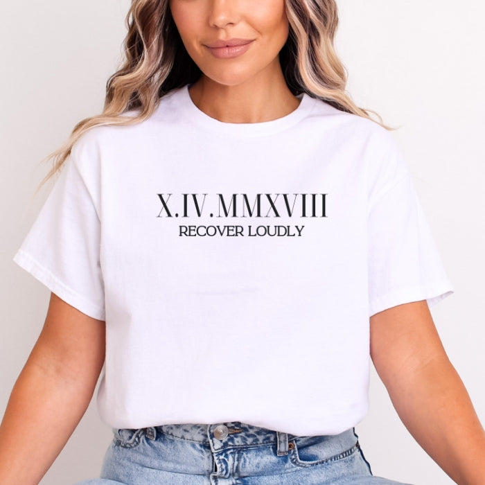 Customizable Roman Numeral Sobriety Shirt