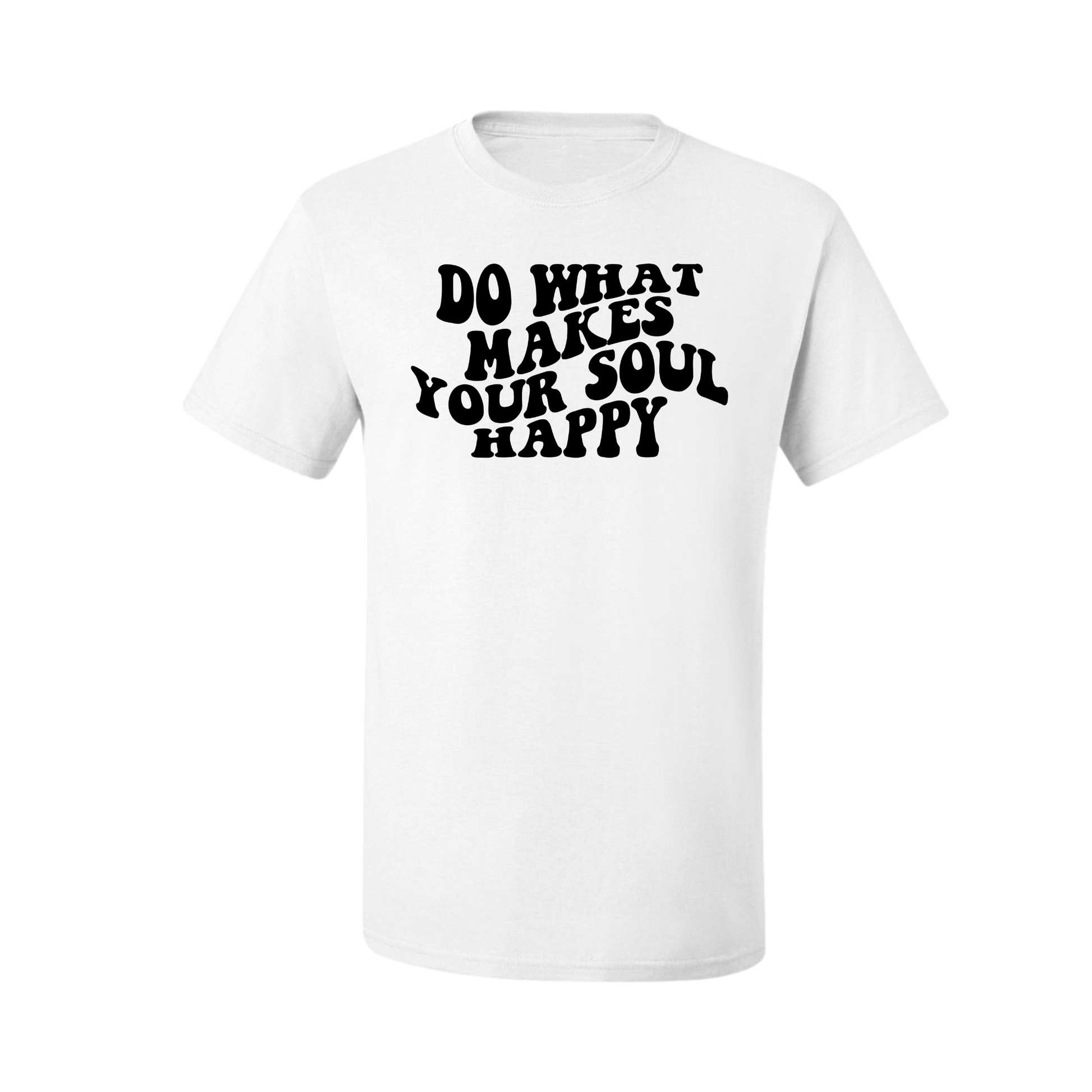 Do What Makes Your Soul Happy t-shirt, unisex crew neck cotton tee available in plus sizes, ideal for seasonal wear