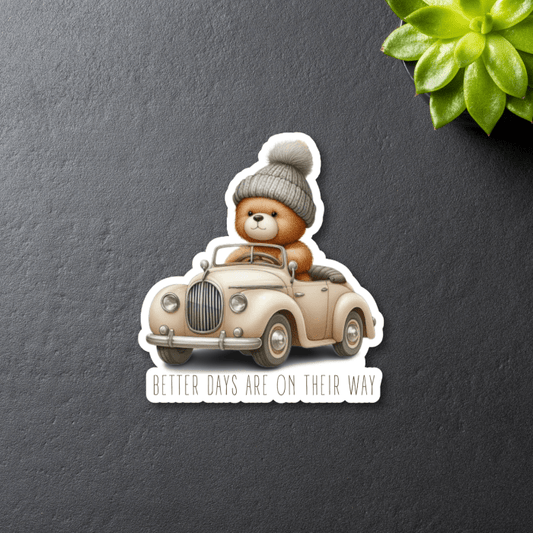 Inspirational Better Days Teddy Bear Watercolor Sticker