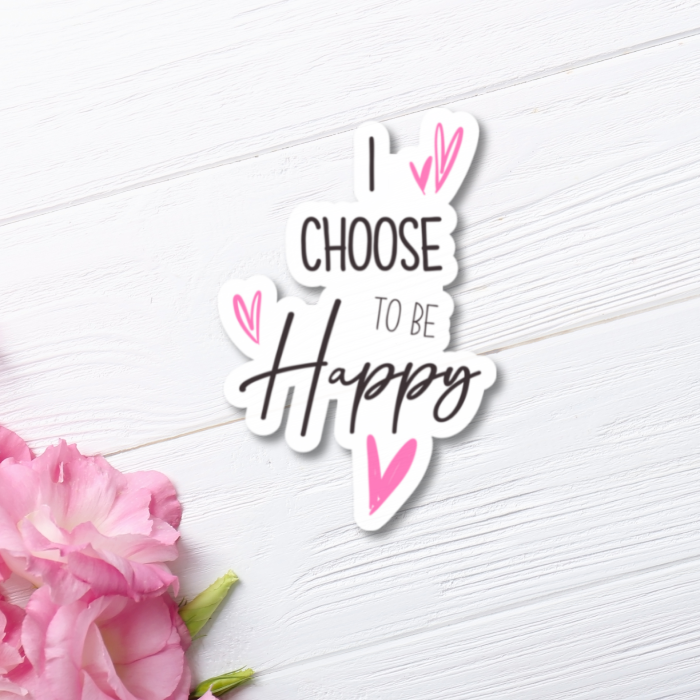 inspirational I choose to be happy close up photo of sticker on a white wooden background