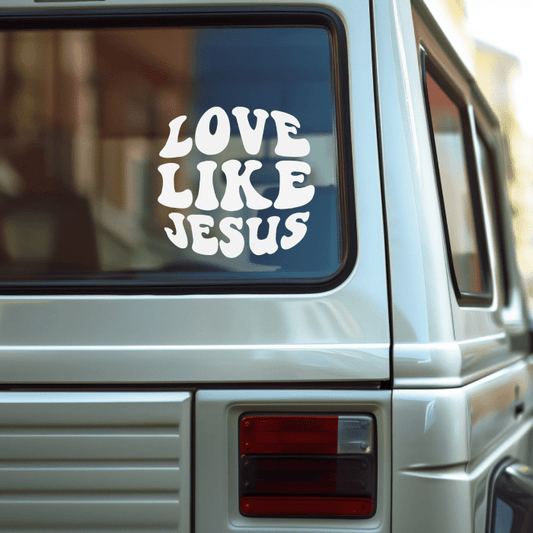 Love Like Jesus - Faith Based Decal Sticker