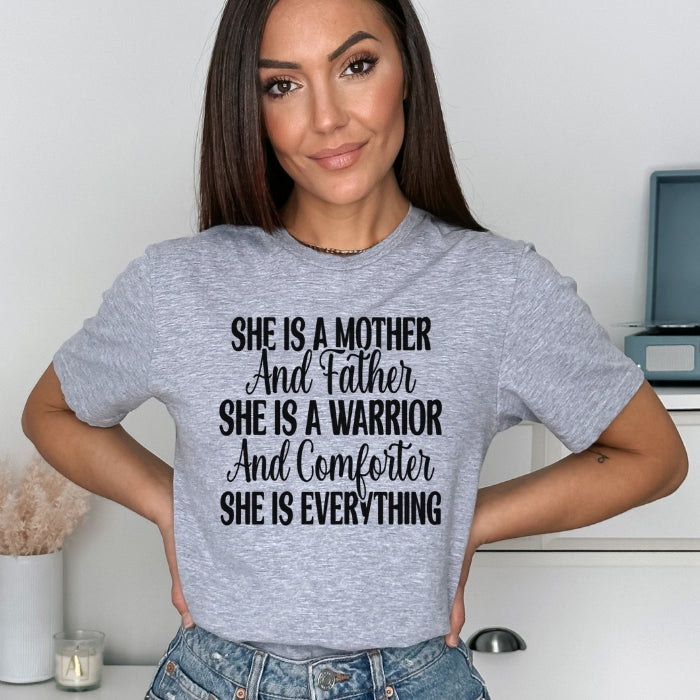 She is Everything Inspirational T-Shirt for Mothers