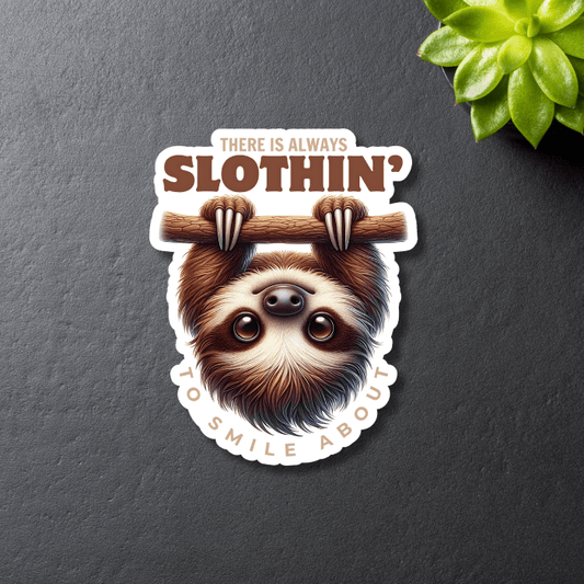 Cute hanging sloth sticker with inspirational quote