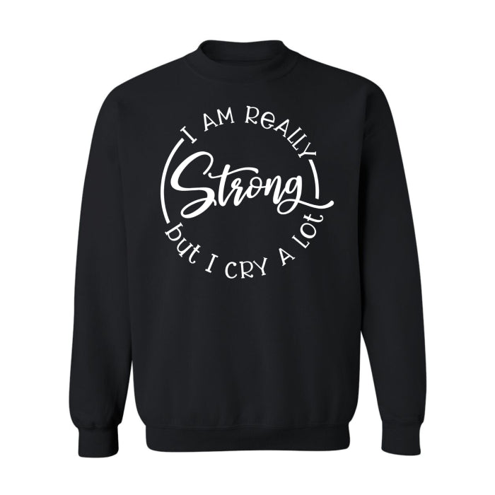 "Strong, but Cry A Lot" everyday cozy crew neck, perfect for fall. cozy and empowering, great for those who are strong yet sensitive.
