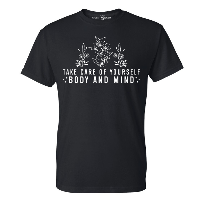 Take Care Of Yourself T-Shirt