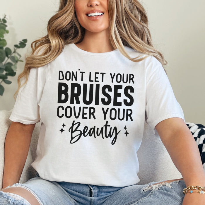 Ladies casual and everyday graphic cotton tee, with inspirational don't cover your beauty quote, great for teens and women seeking a mental health boost.