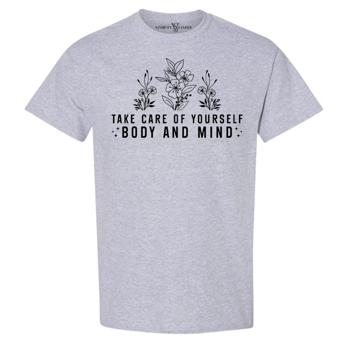 Take Care Of Yourself T-Shirt