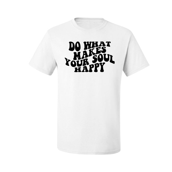 Classic cotton unisex t-shirt with "Do What Makes Your Soul Happy" text, perfect for everyday casual wear and inspiration