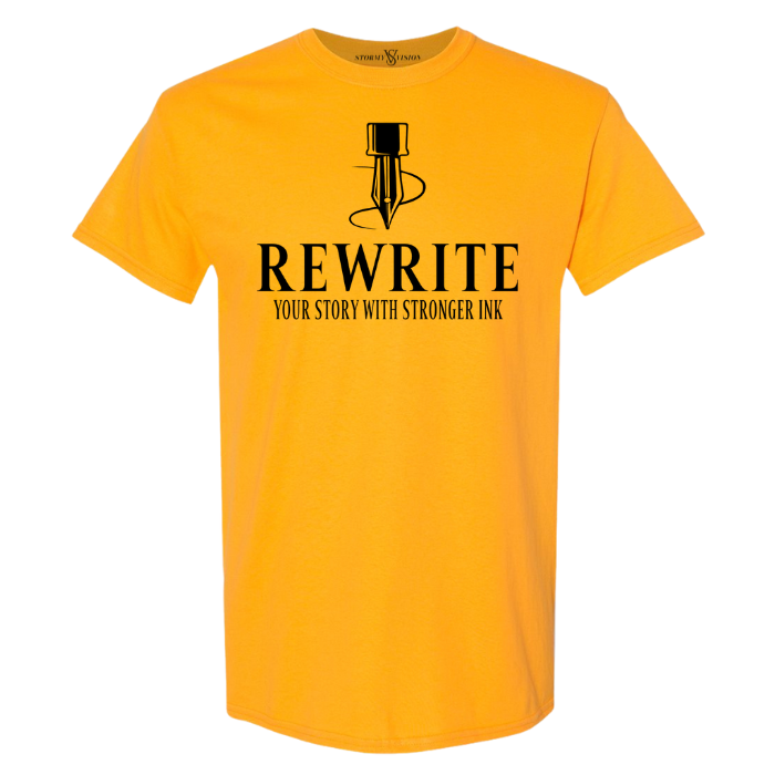 Women's gold text-based quality t shirt, with meaningful Rewrite Your Story statement, a great addition to your casual wardrobe.