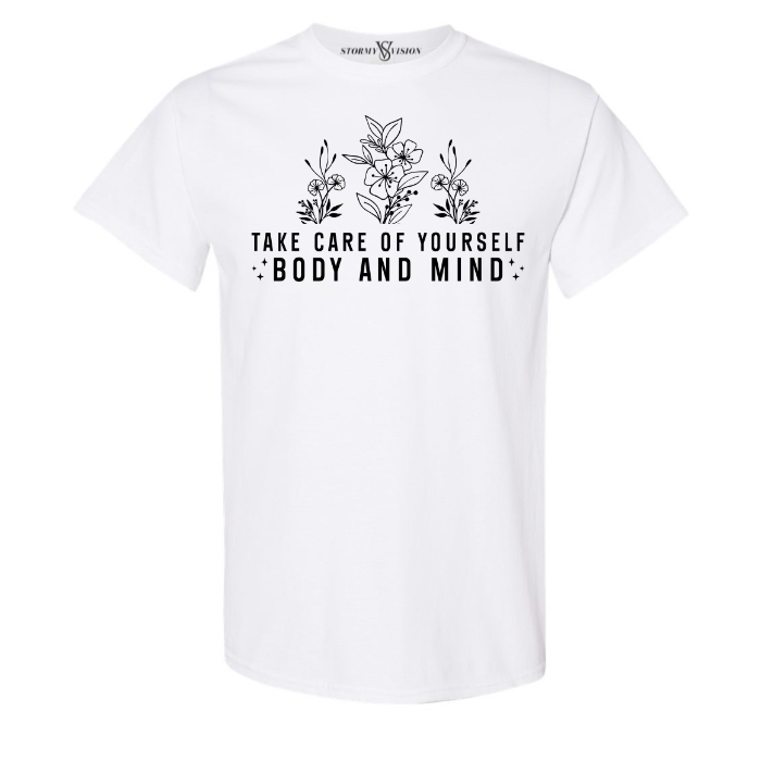 Take Care Of Yourself T-Shirt