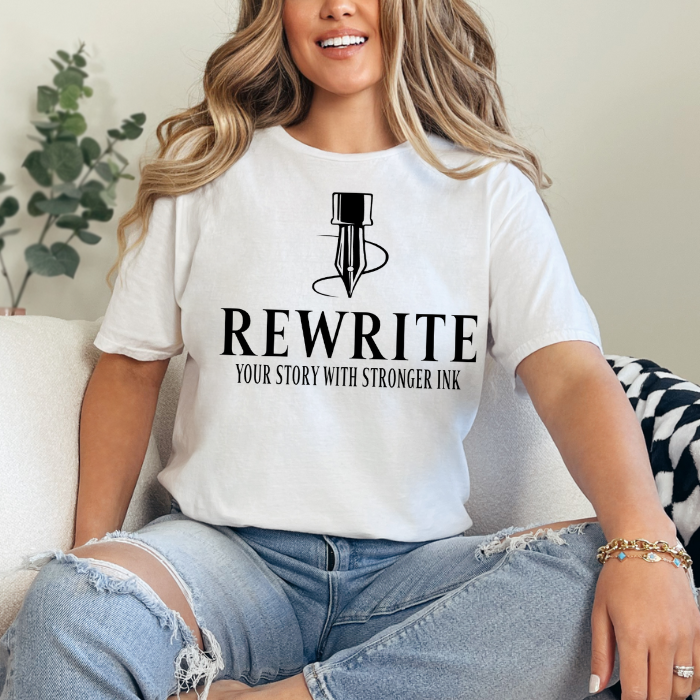 Your Story - classic white tee, with mental health quote, ideal for those seeing mental health apparel and inspiration.