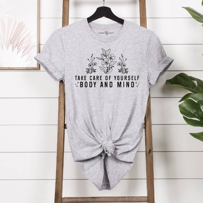 Take Care Of Yourself T-Shirt